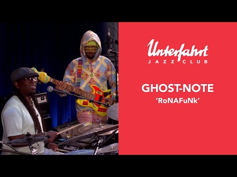Ghost-Note - RoNAFuNk (Live at Unterfahrt)