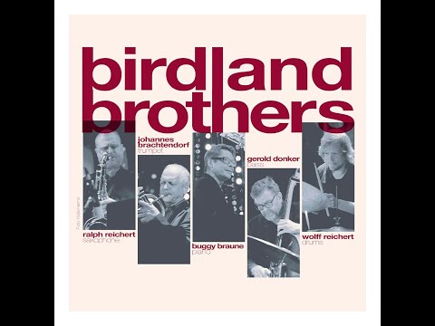 BIRDLAND BROTHERS